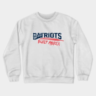 RIOTS BUILT AMERICA! Crewneck Sweatshirt